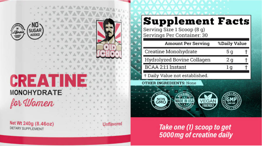 Official label of Old School Creatine Monohydrate for Women Unflavored (NIH DSLD #327764)